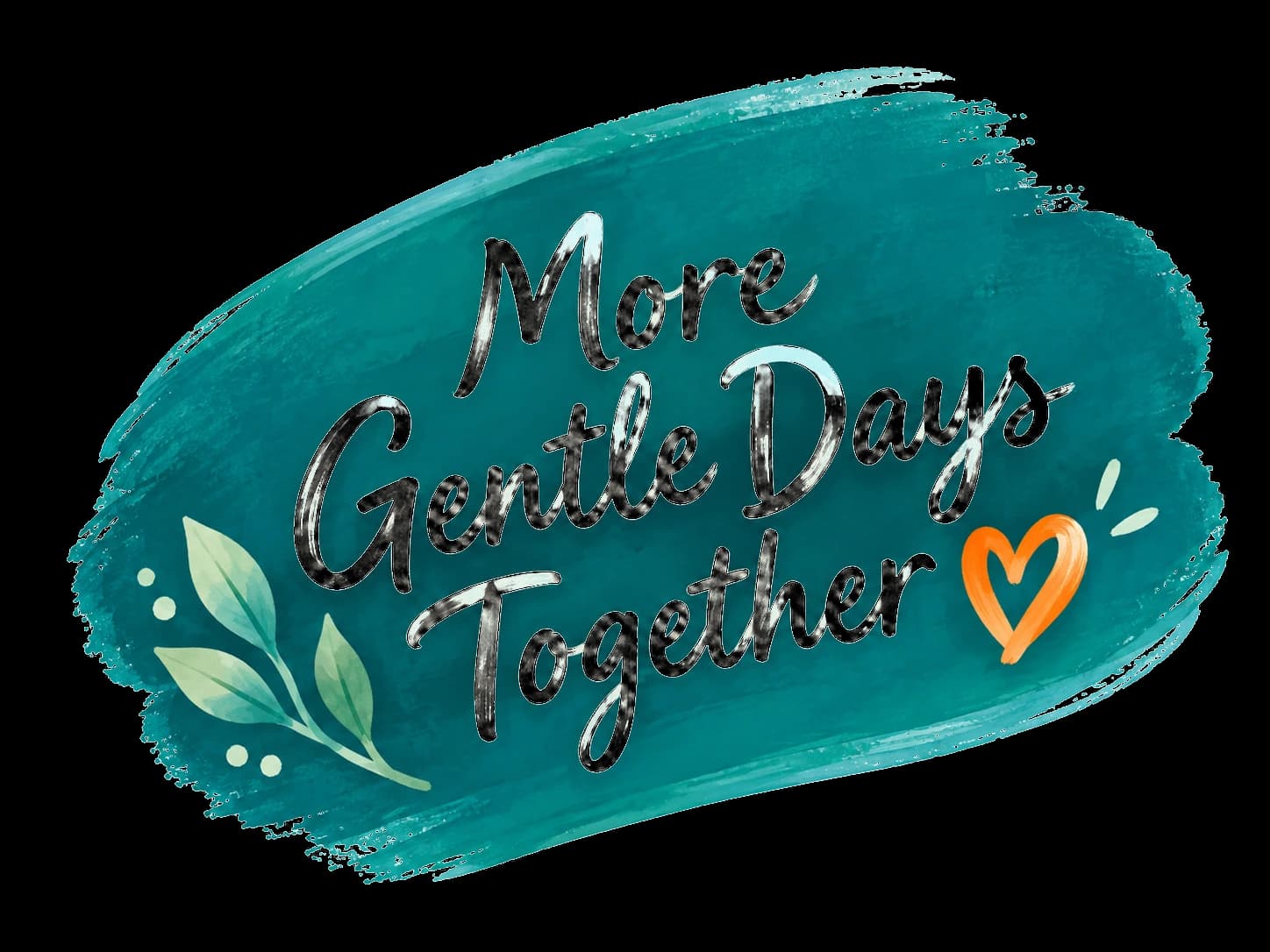 More Gentle Days Together
